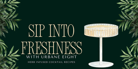 Sip Into Freshness With Our Herb Infused Cocktail