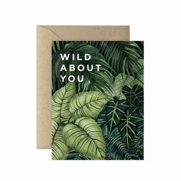 a plant themed card that says wild about you on a white background